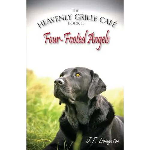 Four-Footed Angels Heavenly Grille Café Book 2