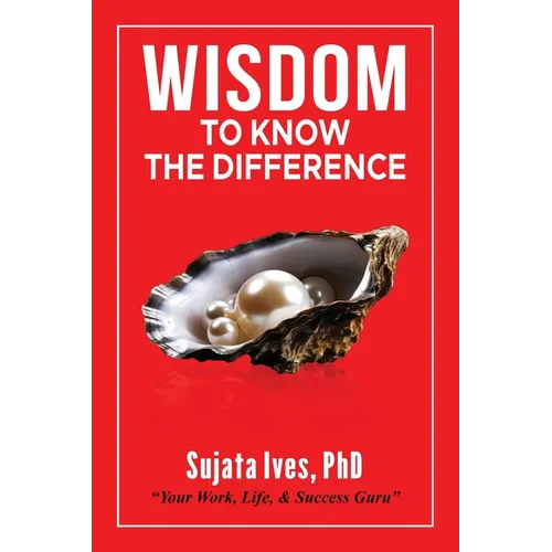 Wisdom To Know The Difference