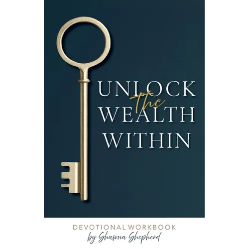 Unlock the Wealth Within