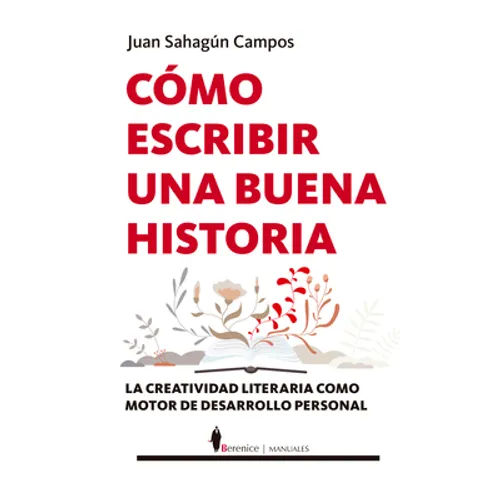 Cómo Escribir Una Buena Historia