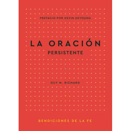La Oración Persistente