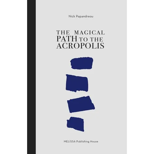 The Magical Path to the Acropolis