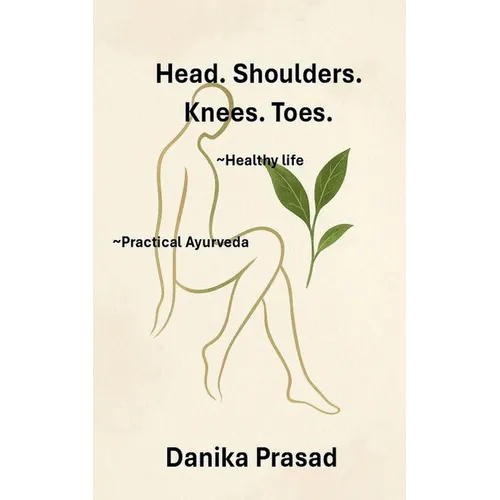 Head. Shoulders. Knees. Toes