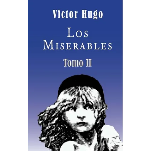 Los miserables (Tomo 2)