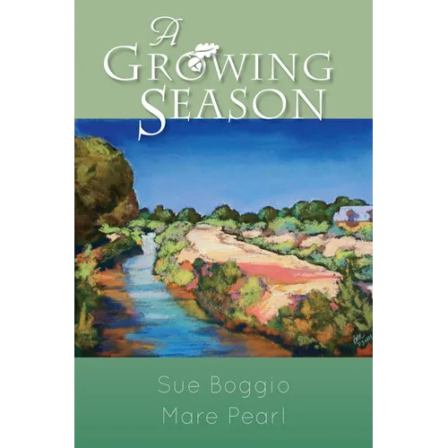 A Growing Season