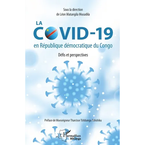 La COVID-19 en République démocratique du Congo. Défis et perspectives