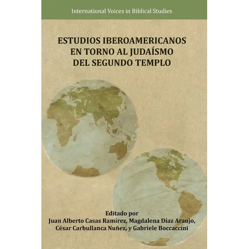 Estudios Iberoamericanos en torno al Judaísmo del Segundo Templo