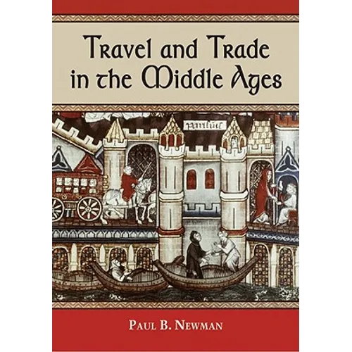 Travel and Trade in the Middle Ages