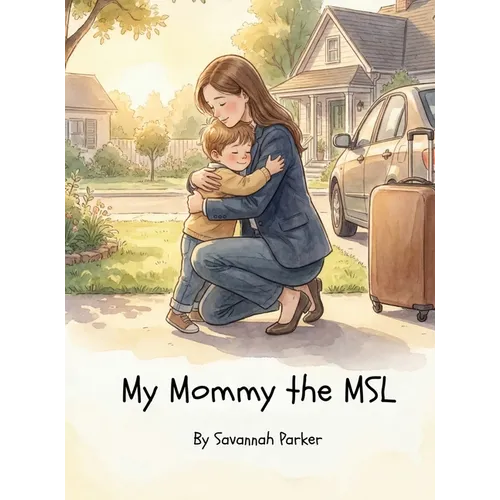 My Mommy the MSL