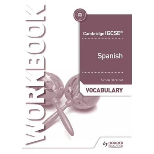 Cambridge Igcse(tm) Spanish Vocabulary Workbook