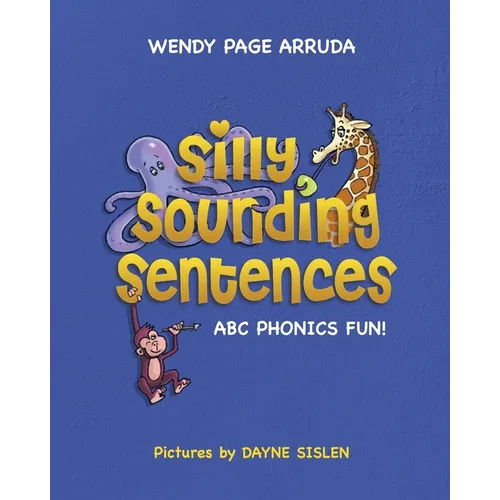 Silly Sounding Sentences