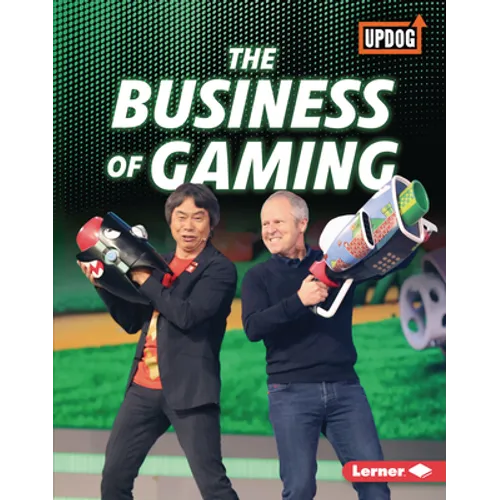 The Business of Gaming