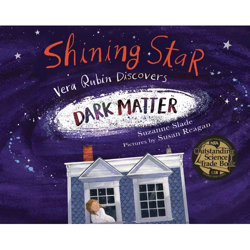 Shining Star: Vera Rubin Discovers Dark Matter