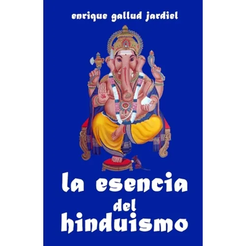 La esencia del hinduismo