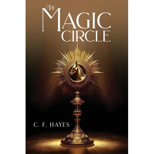 The Magic Circle: With Color Illustrations
