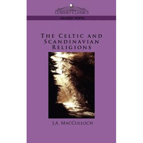 The Celtic and Scandinavian Religions