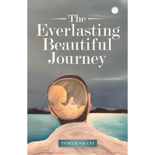 The Everlasting Beautiful Journey