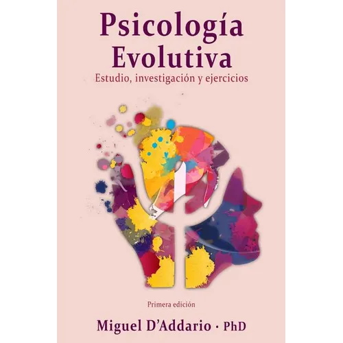 Psicología Evolutiva: Estudio, investigación y ejercicios