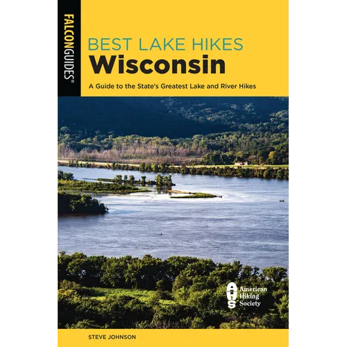 Best Lake Hikes Wisconsin: A Guide to the State's Greatest Lake and River Hikes