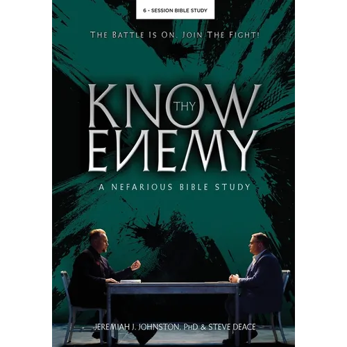 Know Thy Enemy: A Nefarious Bible Study