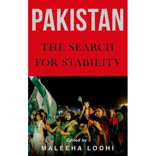 Pakistan: The Search for Stability