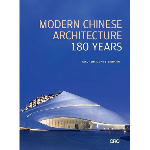 Modern Chinese Architecture: 180 Years