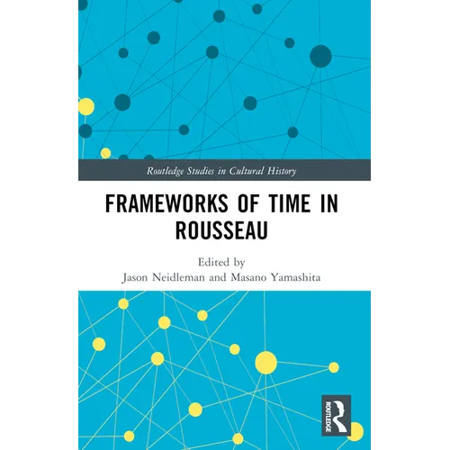 Frameworks of Time in Rousseau