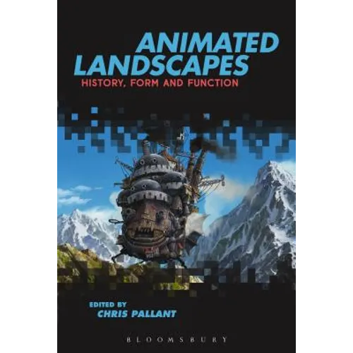 Animated Landscapes: History, Form and Function