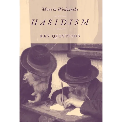 Hasidism: Key Questions
