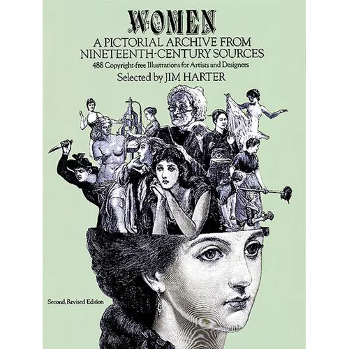Women: A Pictorial Archive from Nineteenth-Century Sources