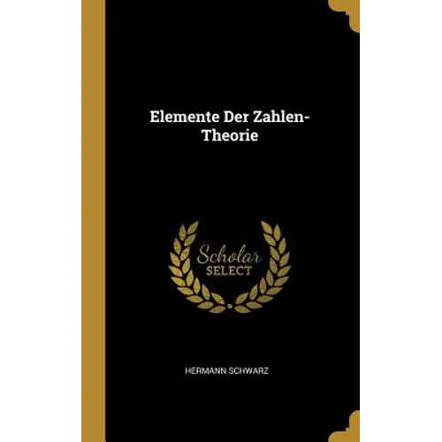 Elemente Der Zahlen-Theorie