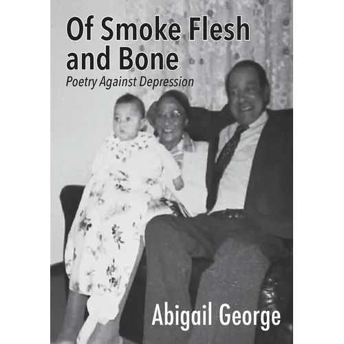 Of Smoke Flesh and Bone: Poetry Against Depression