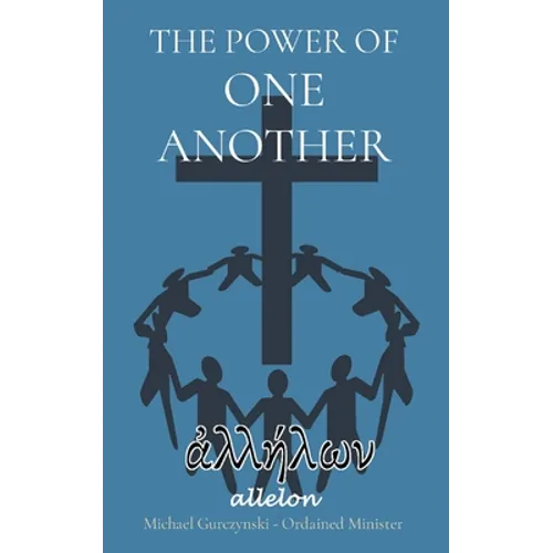 The Power of One Another: allelon