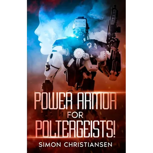 Power Armor for Poltergeists!