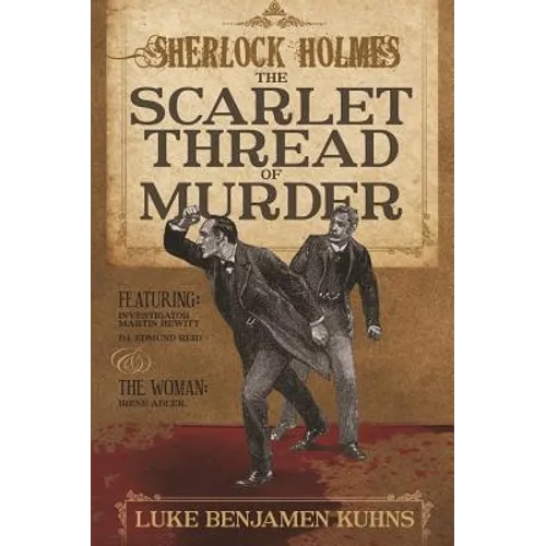 Sherlock Holmes and The Scarlet Thread of Murder