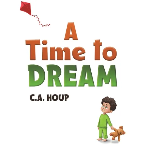 A Time to Dream