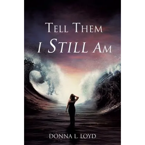 Tell Them I Still Am