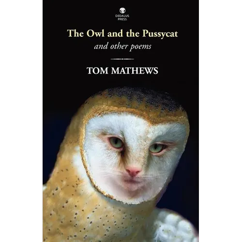 The Owl and the Pussycat: And Other Poems