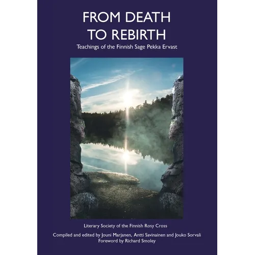 From Death to Rebirth: Teachings of the Finnish Sage Pekka Ervast