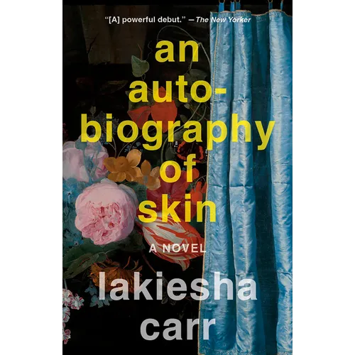 An Autobiography of Skin