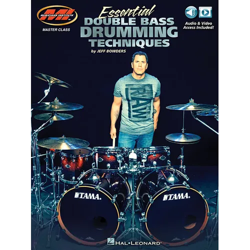 Essential Double Bass Drumming Techniques: Master Class Series Includes Audio and Video Access!