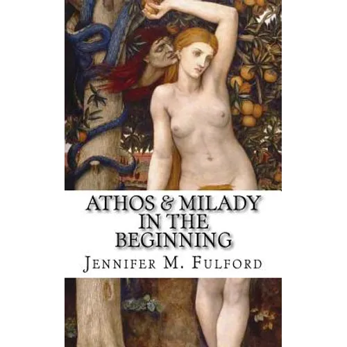 Athos & Milady: In The Beginning