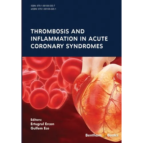Thrombosis and Inflammation in Acute Coronary Syndromes - Paperback