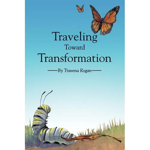 Traveling Toward Transformation