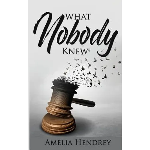 What Nobody Knew