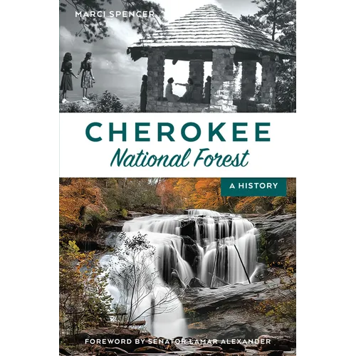 Cherokee National Forest: A History