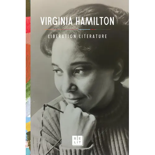 Liberation Literature: Collected Writings of Virginia Hamilton