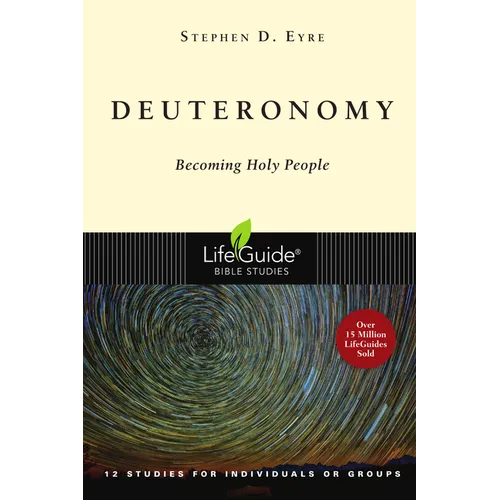 Deuteronomy: Becoming Holy People