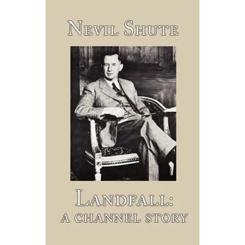 Landfall: A Channel Story