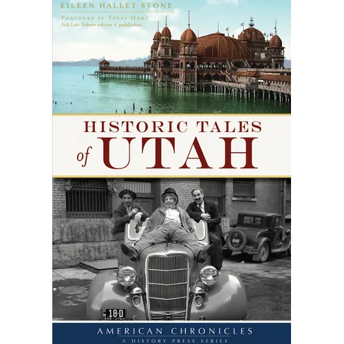 Historic Tales of Utah
